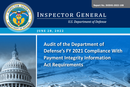 Audit of the Department of Defense’s FY 2021 Compliance With Payment Integrity Information Act Requirements 